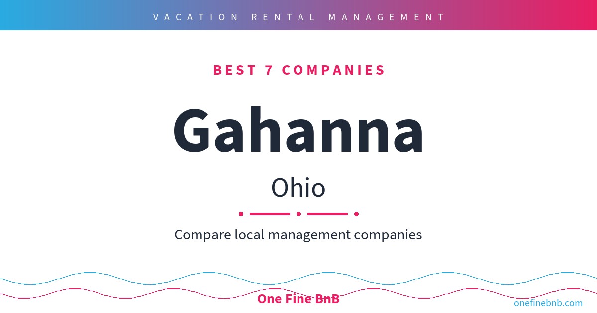 Best 7 Airbnb Property Management Companies in Gahanna, Ohio
